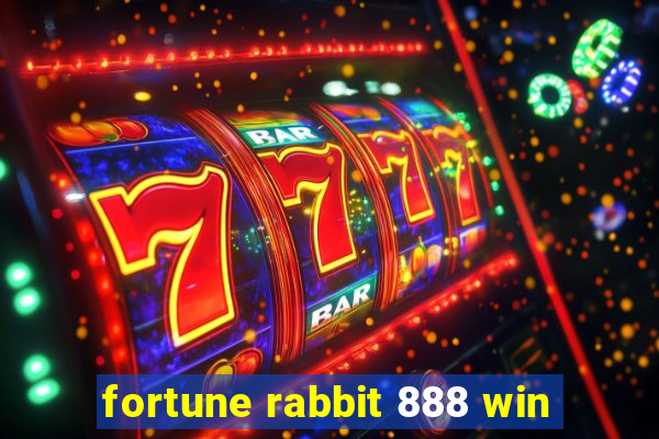 fortune rabbit 888 win